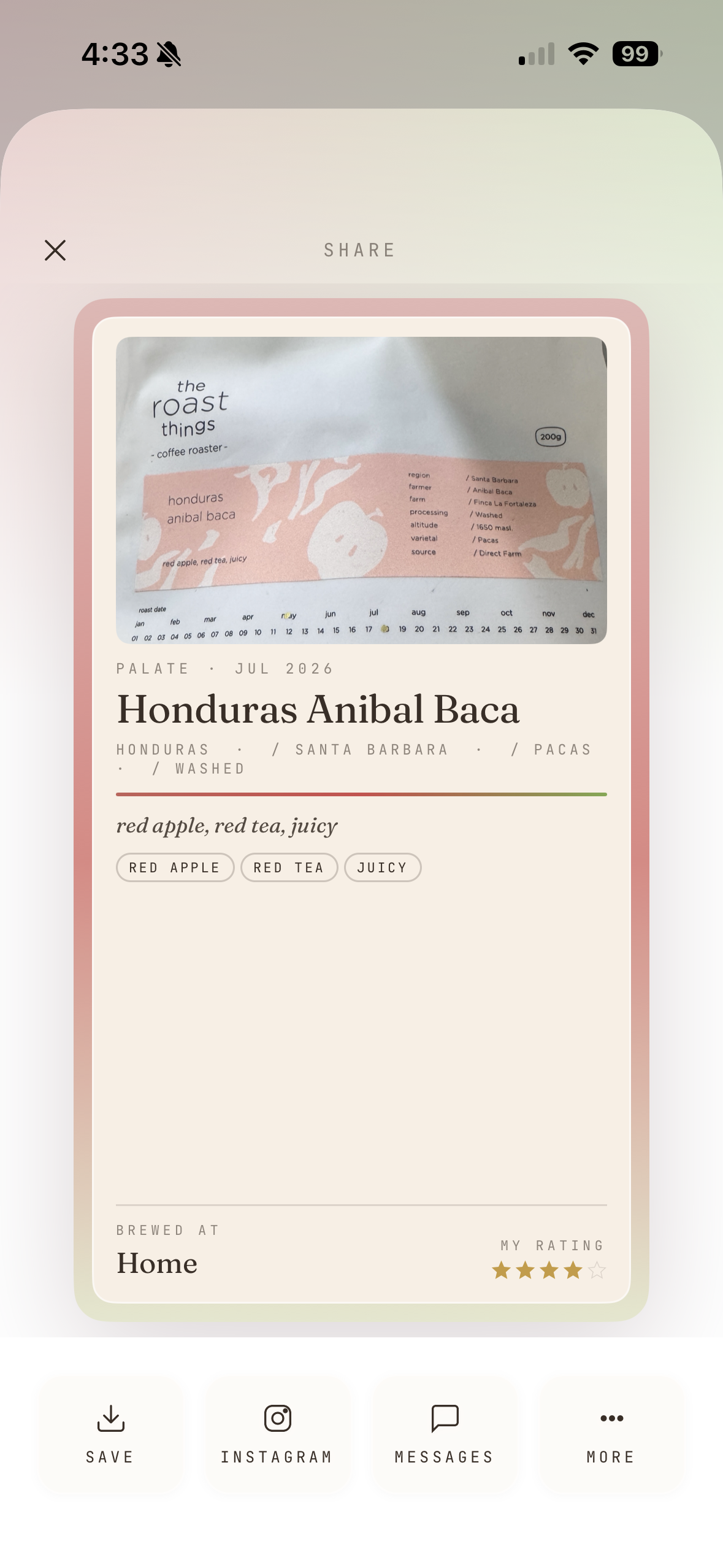 Palate share card for Honduras Anibal Baca with tasting-note tags and a four-star rating, above Save, Instagram, Messages and More share buttons